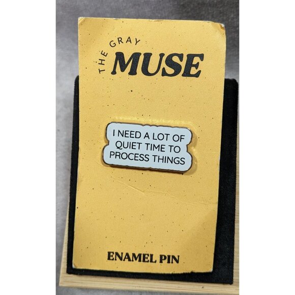 The Gray Muse Processing Time Saying Enamel Pin - Picture 3 of 4